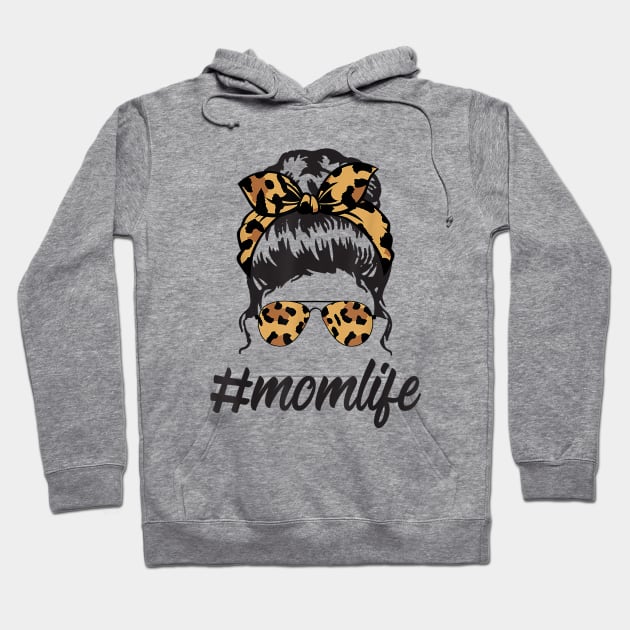 Mom Life - Gift For Mothers day Hoodie by AlphaBubble